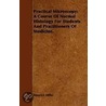 Practical Microscopy by Maurice Miller