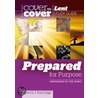 Prepared For Purpose by Trevor Partridge