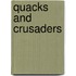 Quacks And Crusaders