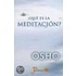 Que Es la Meditacion
