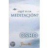 Que Es la Meditacion by Set Osho