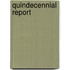 Quindecennial Report