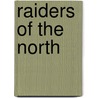 Raiders Of The North door Phillip Steele