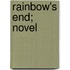 Rainbow's End; Novel