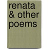 Renata & Other Poems by Renata Pallottini