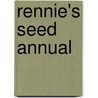 Rennie's Seed Annual by Wm. Rennie Co