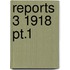 Reports  3 1918 Pt.1