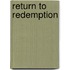 Return To Redemption