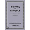 Rhetoric as Pedagogy door Winifred Bryan Horner