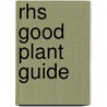 Rhs Good Plant Guide door The Royal Horticultural Society