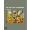 Rich Little Poor Boy door Eleanor Gates