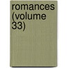 Romances (Volume 33) by pere Alexandre Dumas