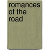 Romances Of The Road by Thormanby