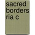 Sacred Borders Ria C