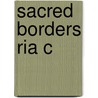 Sacred Borders Ria C door David Holland