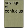 Sayings of Confucius door Bc-Bc Confucius