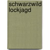 Schwarzwild Lockjagd door Siegfried Erker