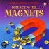 Science with Magnets