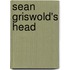 Sean Griswold's Head