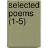 Selected Poems (1-5)