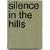 Silence in the Hills