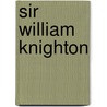 Sir William Knighton by Charlotte Frost
