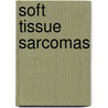 Soft Tissue Sarcomas door H.M. Pinedo