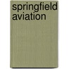 Springfield Aviation by Job Conger