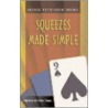 Squeezes Made Simple door Marc Smith