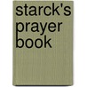 Starck's Prayer Book door Johann Friedrich Starck