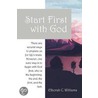 Start First With God door Elborah C. Williams