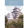 State Making in Asia by Boyd Richard