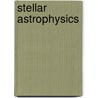 Stellar Astrophysics door K.S. Cheng