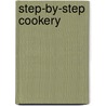 Step-By-Step Cookery door Gary Rhodes