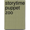 Storytime Puppet Zoo door Marilyn Lohnes
