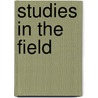 Studies In The Field door Wilson Flagg