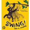 Swing Like A Monkey! by Simms Taback