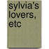 Sylvia's Lovers, Etc