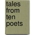 Tales From Ten Poets