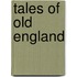 Tales Of Old England