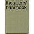 The Actors' Handbook