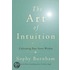 The Art of Intuition