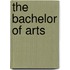 The Bachelor Of Arts