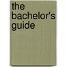 The Bachelor's Guide by Clarence Culinary Culpepper