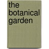 The Botanical Garden door Roger Phillips