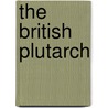 The British Plutarch door Authors Various