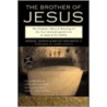 The Brother of Jesus by Iii Witherington Ben