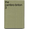 The Cambro-Briton  3 by John Humffreys Parry