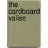 The Cardboard Valise