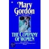 The Company of Women door Mary Gordon
